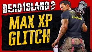 DEAD ISLAND 2 MAX RANK GLITCH (AFK GLITCH) SLEEP WHILE YOU EARN XP