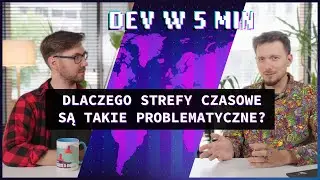 STREFY CZASOWE | Dev w 5 minut