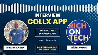 Interview with Ted Mann, CollX app co-founder about his baseball card scanning app