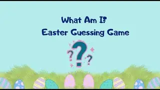 Easter Vocabulary Game. What am I? | English Portal