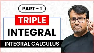 Triple Integral | Integral Calculus | Multivariable Calculus | GP Sir