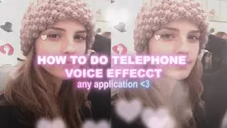 How to Do Telephone Voice Effect | Any App/Program