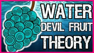 The Water-Water Fruit: Reasons It Could Actually Exist | Tekking101