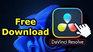 How To Download DaVinci Resolve (FREE)