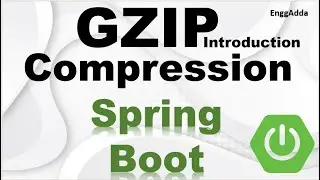 How to Enable GZIP Compression in Rest APIs in Spring Boot | GZIP Compression Introduction| EnggAdda