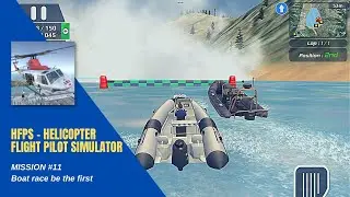 HFPS - Helicopter Flight Pilot Simulator MISSION #11 Boat race be the first