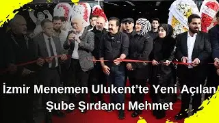 İzmir'de Yeni Açılan Şırdancı Mehmet Şubesi! 🍴 | Açılış Coşkusu ve Lezzet Şöleni!