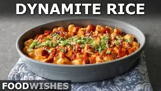 Dynamite Rice - Dynamite Sushi Roll Inspired Gratin - Food Wishes