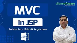 MVC in JSP || Architecture, Rules & Regulations || JSP Tutorial || Silan Software