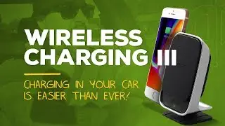 Wireless Charging 301: Doin' it in the car!