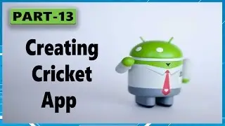 android app development tutorial for beginners Part 13 Creating Cricket App