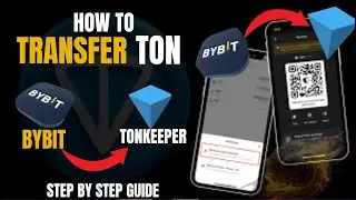 HOW TO TRANSFER TON FROM BYBIT TO TONKEEPER