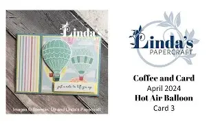 Hot Air Balloon Coffee and Card, Week Three