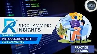 R Programming Insights Chapter 1 - Introduction to R Programming Practice Questions