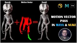 HOW TO USE MOTION VECTOR PASS IN NUKE & MAYA | VFX VIBE