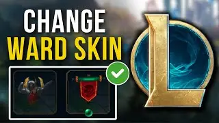 How To Change Ward Skin In League Of Legends (2024)