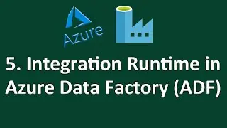 5. Integration Runtime in Azure Data Factory || Azure Data Factory Integration Runtime Tutorial