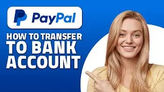 How to Transfer Money from PayPal to Bank Account! (Quick & Easy)