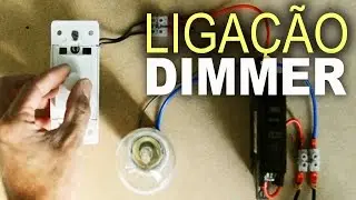 Como instalar dimmer! Tutorial passo a passo!