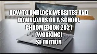 How to Unblock Websites and Downloads on School Chromebook