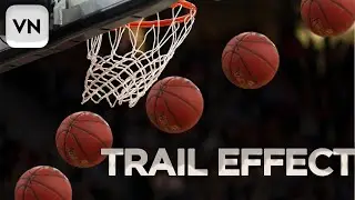 EASY WAY TO Create TRAIL Effect in Vn Video Editor