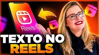 Como Escrever no REELS INSTAGRAM? | Como Colocar TEXTOS que APARECEM e SOMEM no REELS