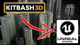KitBash3D to Unreal Engine 4
