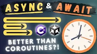 Asynchronous Programming in C#, Unity