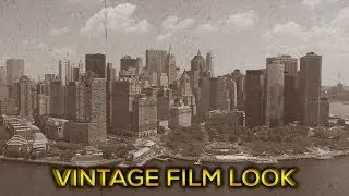 How To: Make a Vintage Film Look in Vegas Pro 15