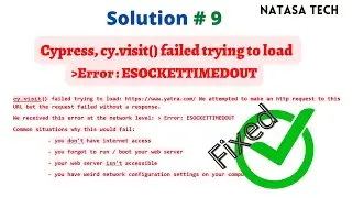 #Cypress - 7 | Cypress, cy.visit() failed trying to load ESOCKETTIMEDOUT | #natasatech