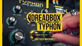 DREADBOX TYPHON Analog Synthesizer   DEMO SOUND