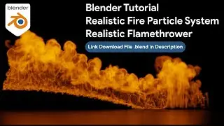 Blender Tutorial Realistic Fire Simulation Particle System - Realistic Flamethrower