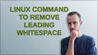 Unix: linux command to remove leading whitespace