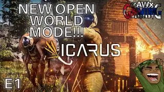 This New Game Mode Changed EVERYTHING ! ICARUS Open World [E1]