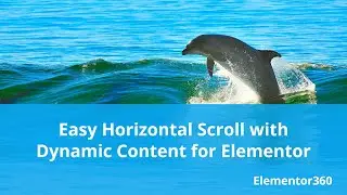 Easy Horizontal Scrolling with Dynamic Content for Elementor