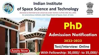 PhD admission Notice 2022 in Indian Institute of Space Science and Technology | IIST PhD Admission