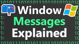 Windows API Window Messages Explained