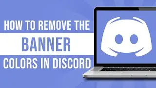 How to Remove the Banner Colors in Discord (Tutorial)