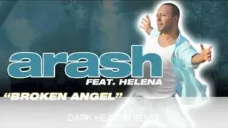 ARASH BROKEN ANGEL "DARK HEAVEN REMIX"