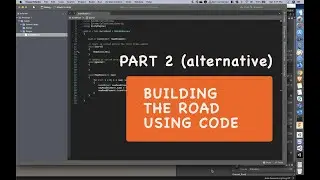 Unity - Unit 1 - Player Control - Part 2.1 - Building The Road Using Code