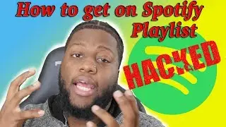 HOW TO GET ON SPOTIFY PLAYLISTS! (HACKING THE ALGORITHM)