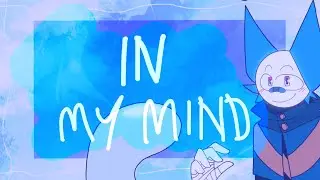 IN MY MIND | animation meme | fw | flipaclip