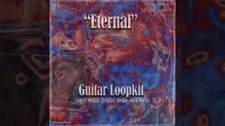 [FREE] (5+) Guitar Loop Kit 2022 - 