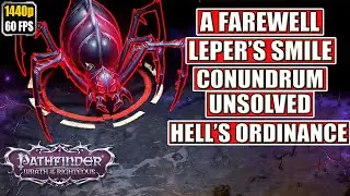 Pathfinder Wrath of the Righteous [A Farewell - By Hell's Ordinance - Leper's Smile] Walkthrough
