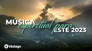 Música Espiritual De Alabanza y Adoración 2023