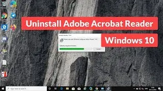 How To Uninstall Adobe Acrobat Reader in Windows 10