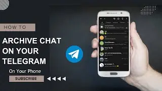 How to Archive Chat on Telegram
