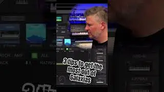 Tips on how to get the most out of Galaxias 