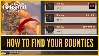 Genshin Impact - How To Find Your Bounties