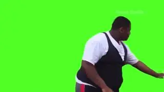 Fat black guy dancing meme ( Green Screen )